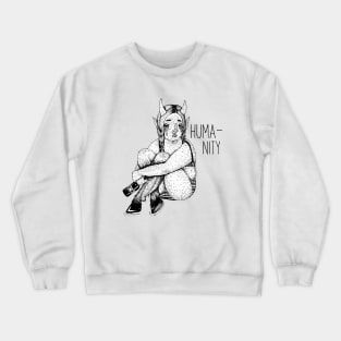 Humanity Crewneck Sweatshirt